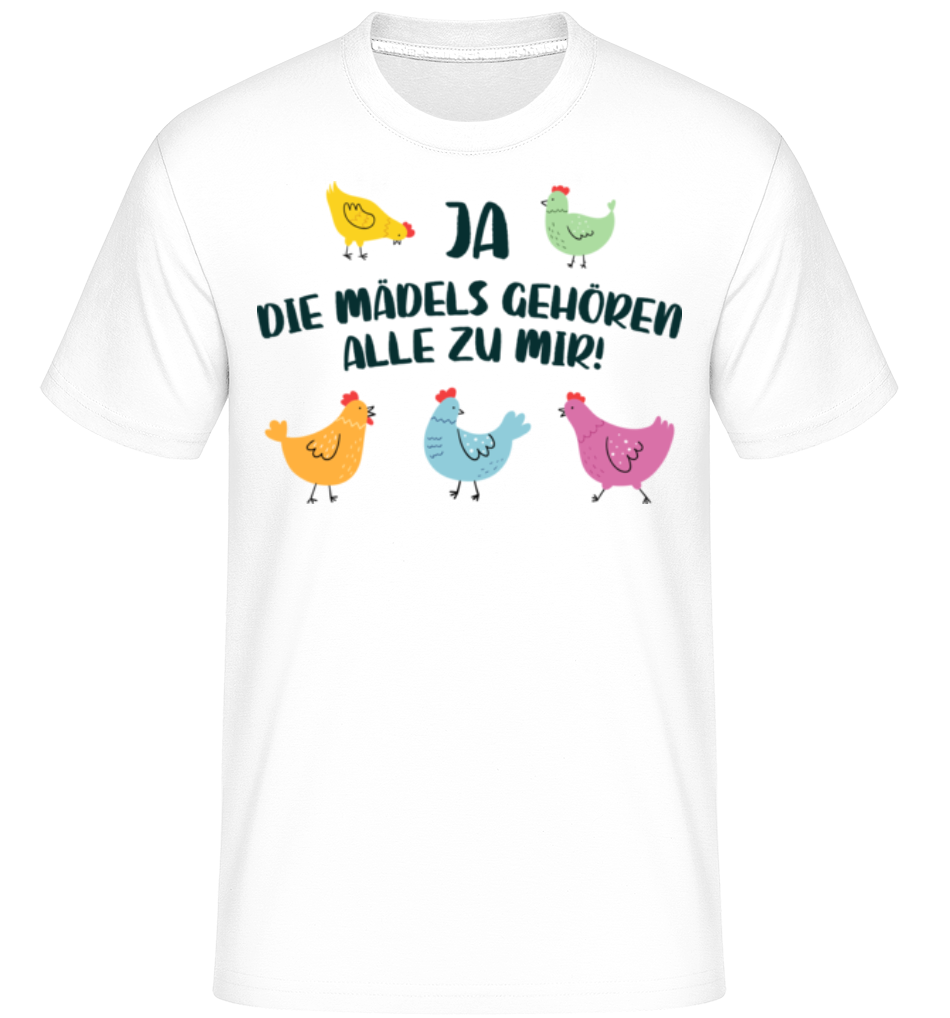 Ja Die Mädels Gehören Zu Mir · Shirtinator Männer T-Shirt