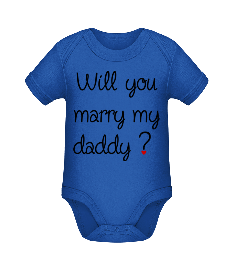 Will You Marry My Daddy? · Body manches courtes bio