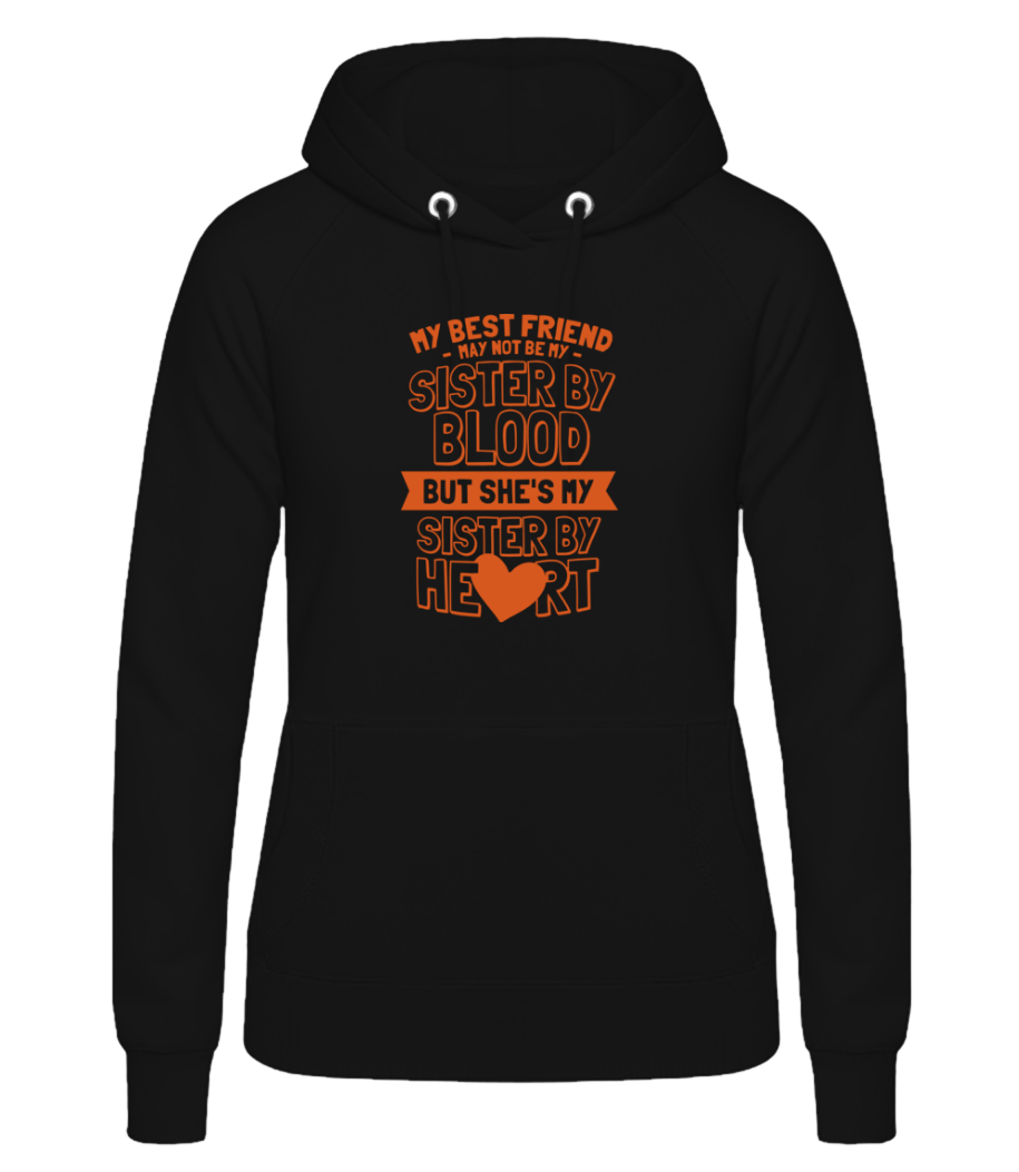 My Sister By Heart · Frauen Basic Hoodie