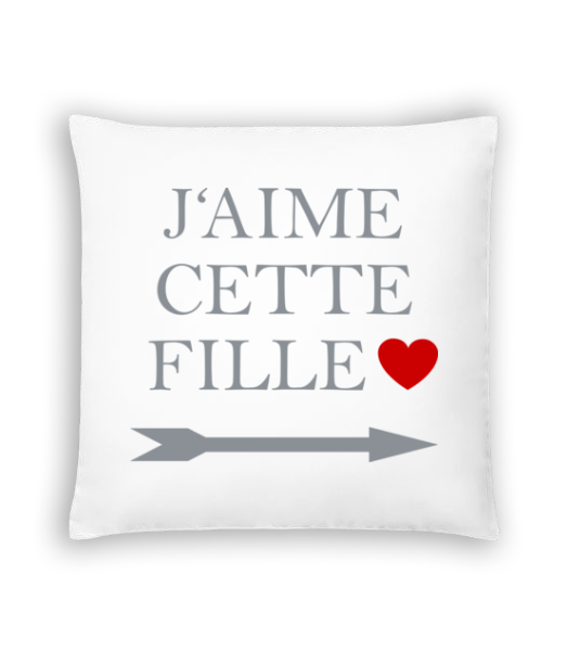 J'Aime Cette Fille · Coussin