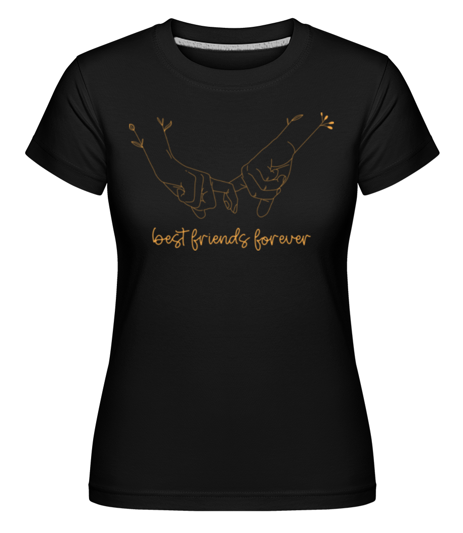 Best Friends Forever ·  T-shirt Shirtinator femme