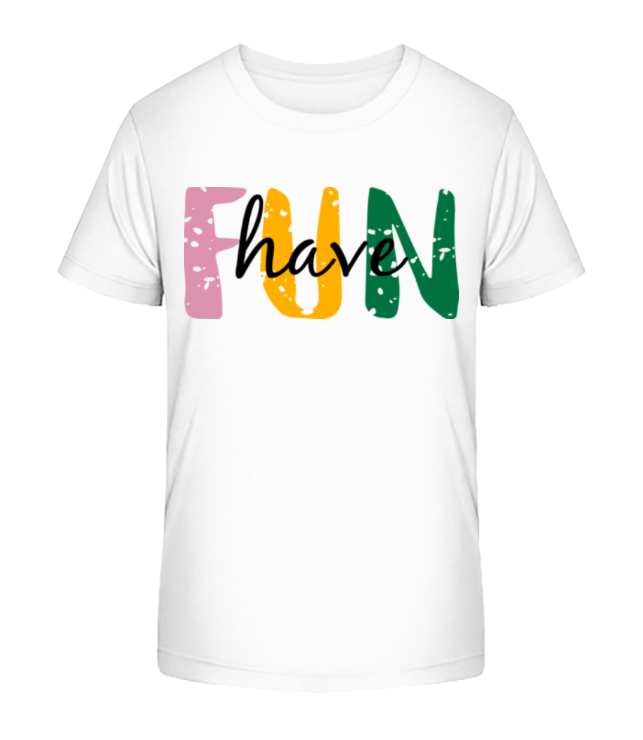 Have Fun · T-shirt bio Enfant Stanley Stella 2.0