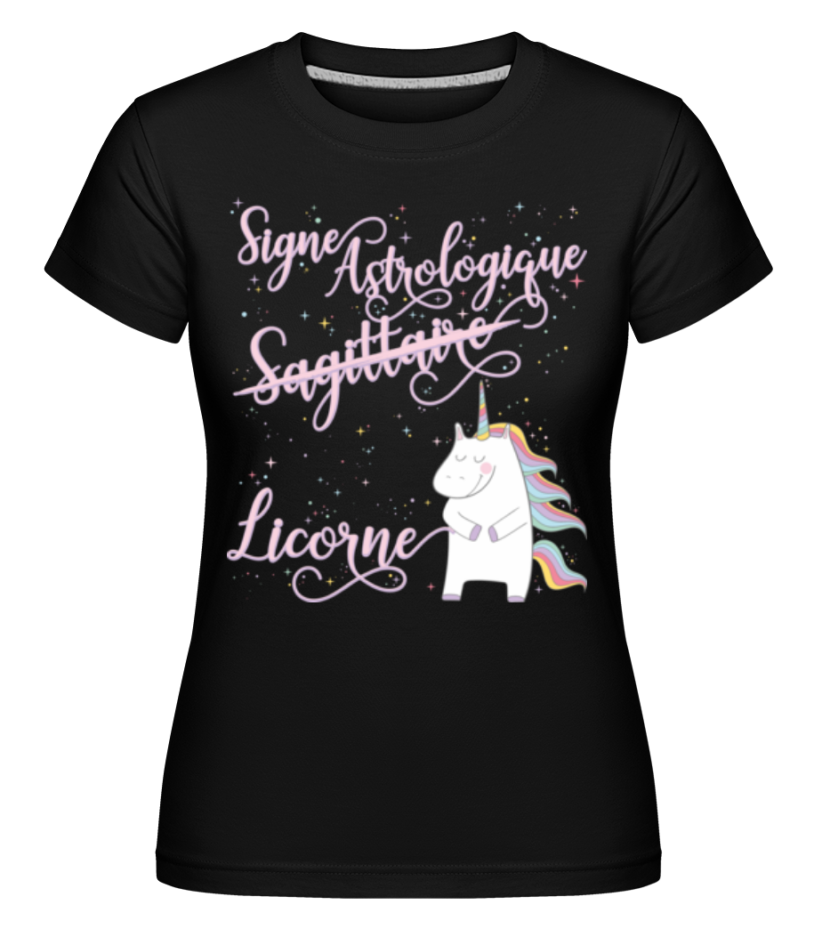 Signe Astrologique Licorne Sagittaire ·  T-shirt Shirtinator femme