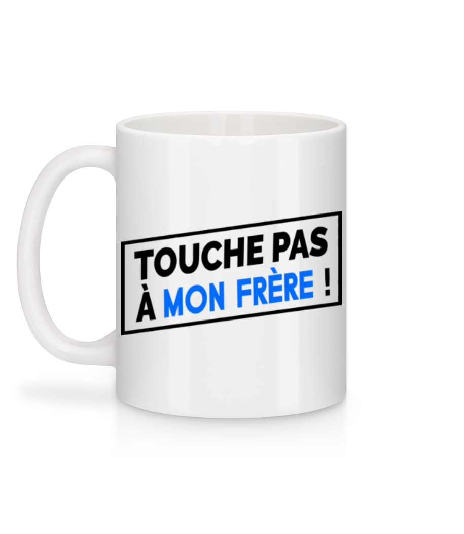 Aperçu: Touche Pas À Mon Frère - Mug en céramique blanc - Blanc - Derrière