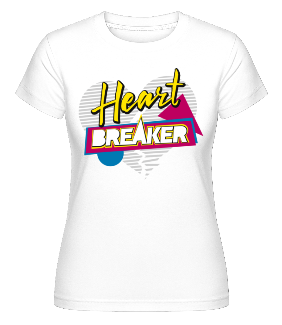Heart Breaker ·  T-shirt Shirtinator femme