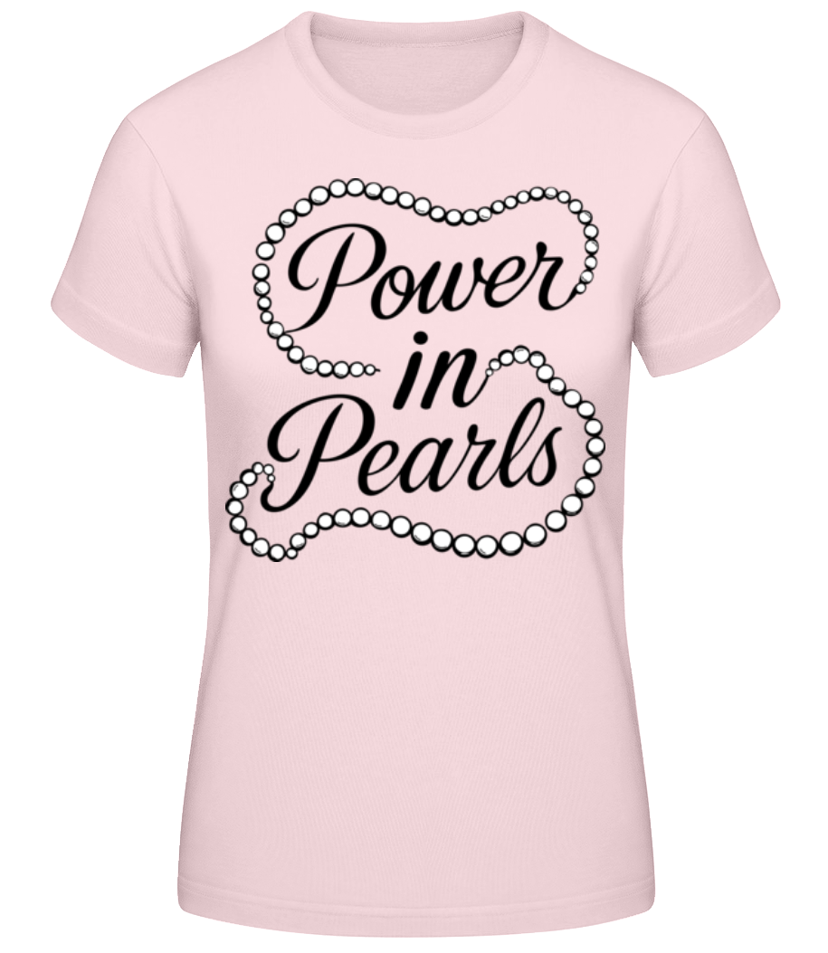 Power In Pearls · T-shirt standard Femme