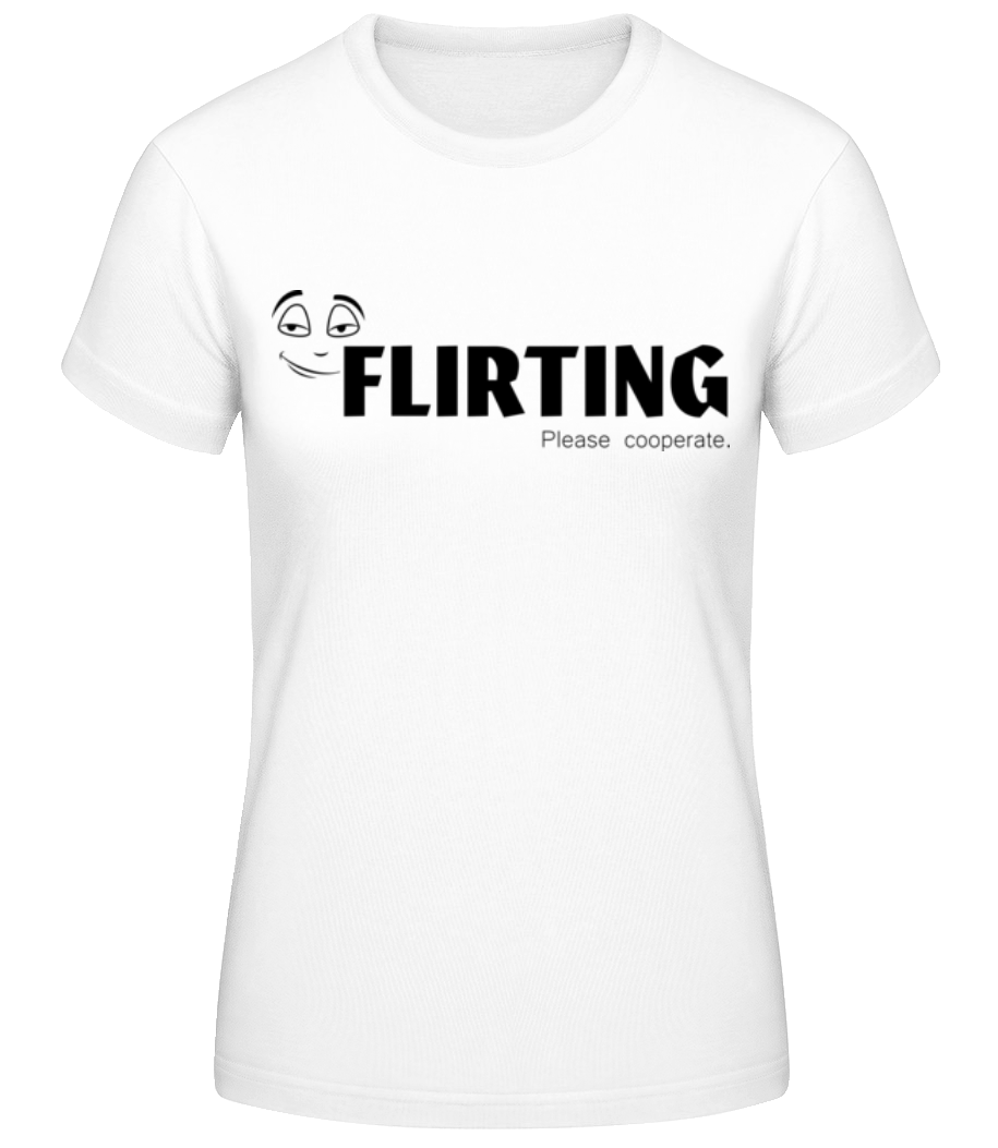 Flirting · T-shirt standard Femme