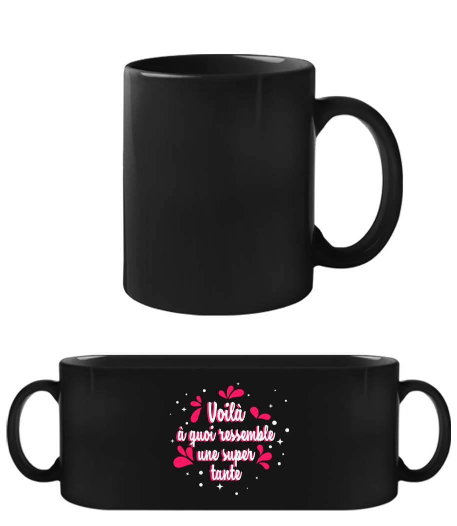 Voilà Une Super Tante · Tasse Noire