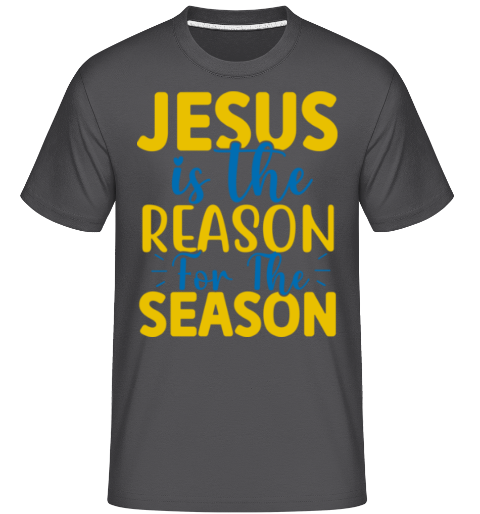 Aperçu: Jesus Is The Reason -  T-Shirt Shirtinator homme - Anthracite - Devant