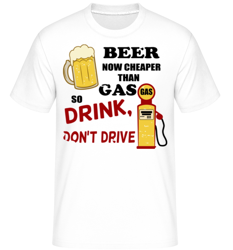 Drink Don't Drive ·  T-Shirt Shirtinator homme