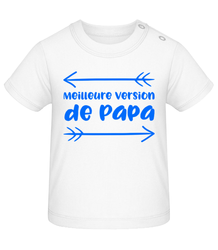 Meilleure Version De Papa · T-shirt Bio Bébé