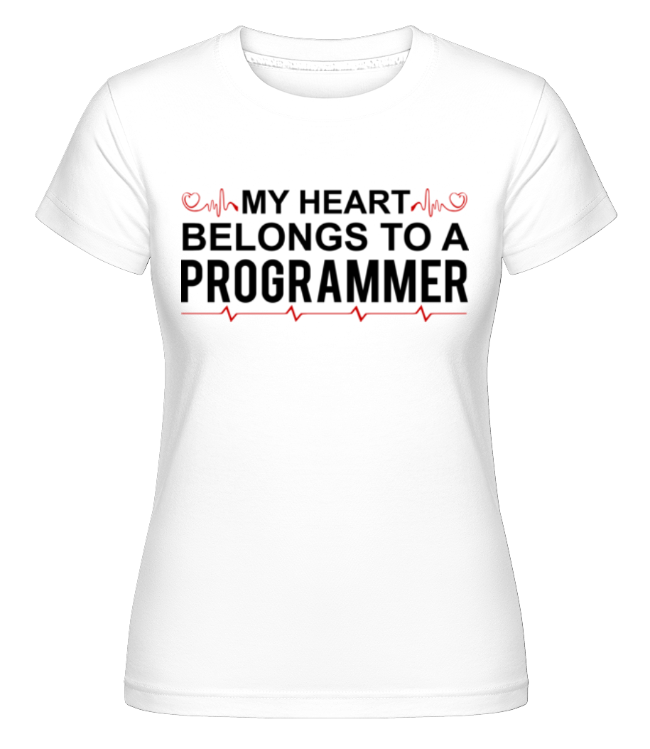 I Love A Programmer ·  T-shirt Shirtinator femme