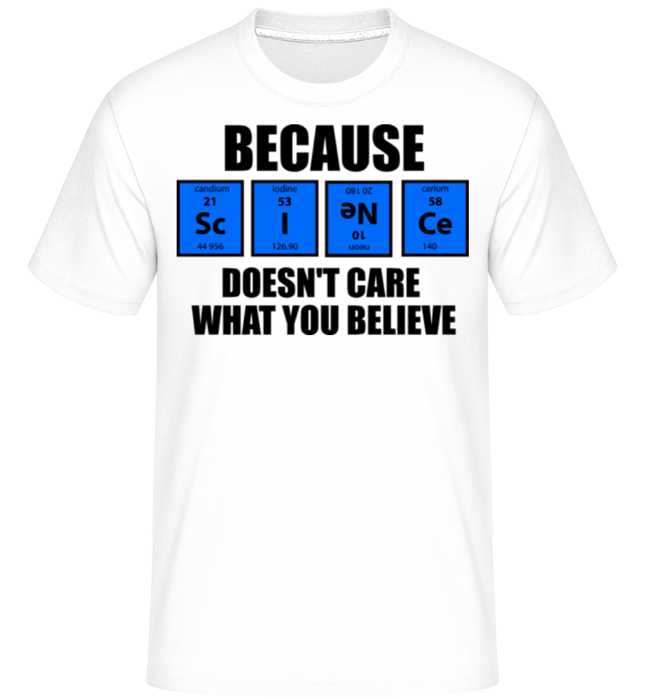 Because Science ·  T-Shirt Shirtinator homme