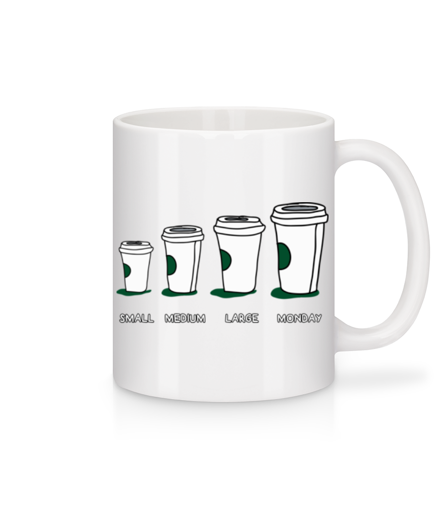 Coffee Small Medium Large Monday · Mug en céramique blanc