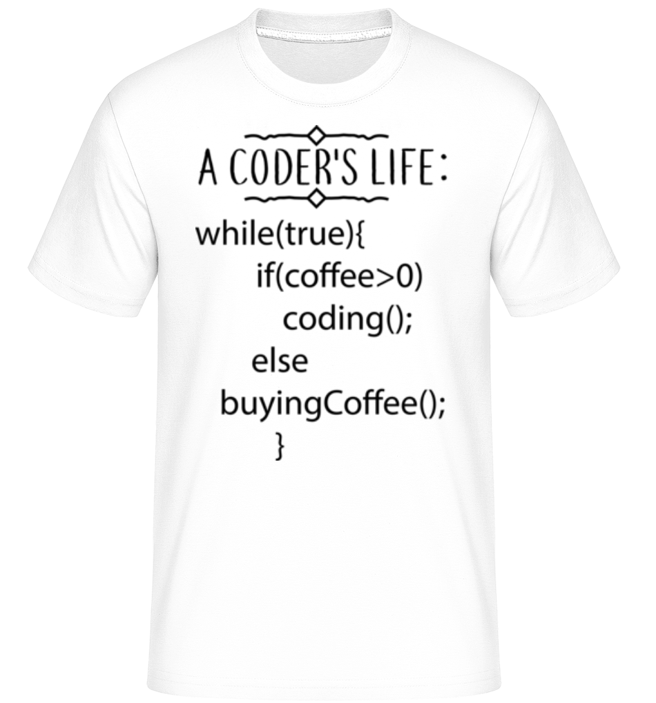 Aperçu: A Coder's Life Coffee -  T-Shirt Shirtinator homme - Blanc - Devant