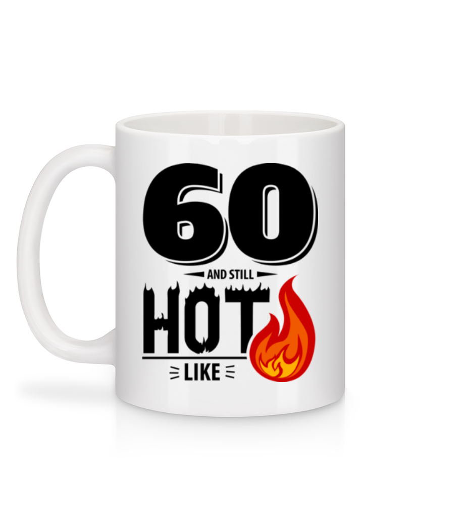 Aperçu: 60 And Still Hot - Mug en céramique blanc - Blanc - Derrière