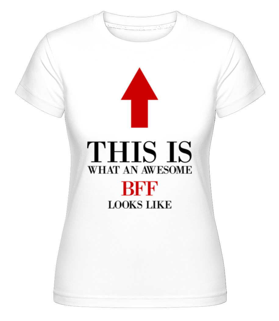 Awesome BFF ·  T-shirt Shirtinator femme