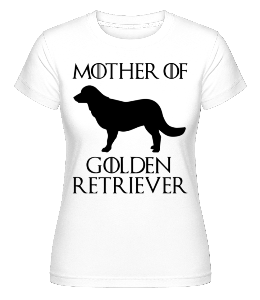 Mother Of Golden Retriever ·  T-shirt Shirtinator femme