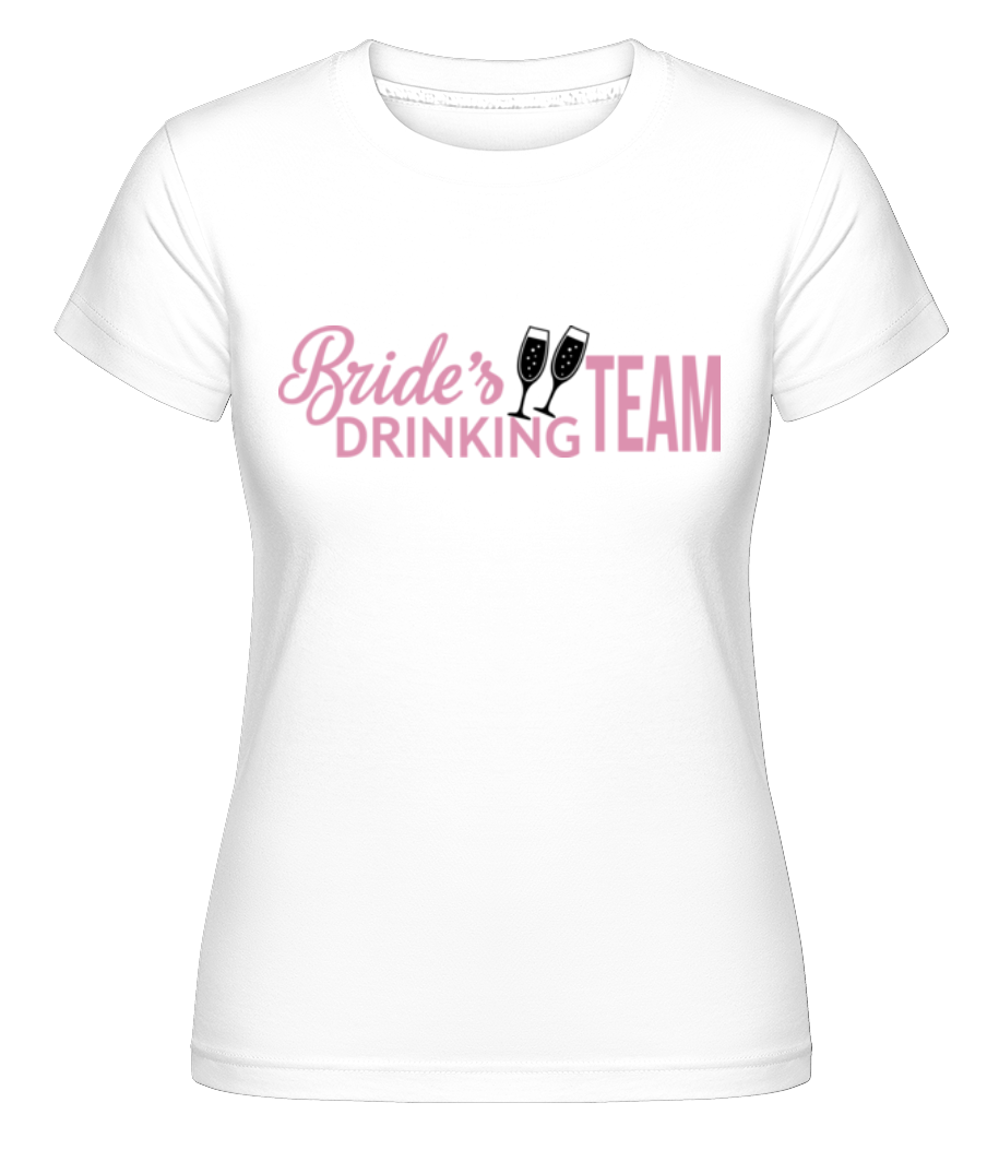 Aperçu: Brides Drinking Team -  T-shirt Shirtinator femme - Blanc - Devant