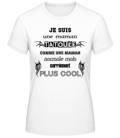 Je Suis Une Maman Tatouée - T-shirt standard Femme - Blanc - Devant