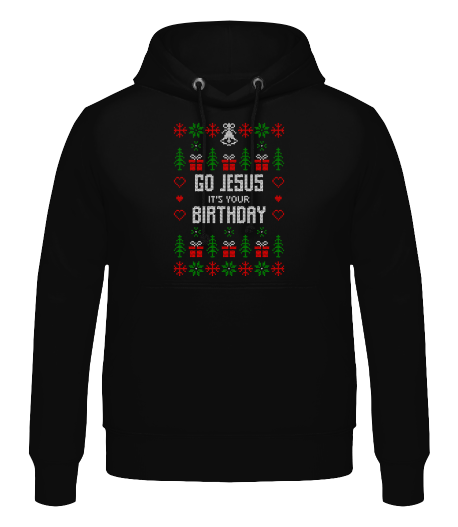 Aperçu: Go Jesus It Is Your Birthday - Sweat à capuche Homme - Noir - Devant