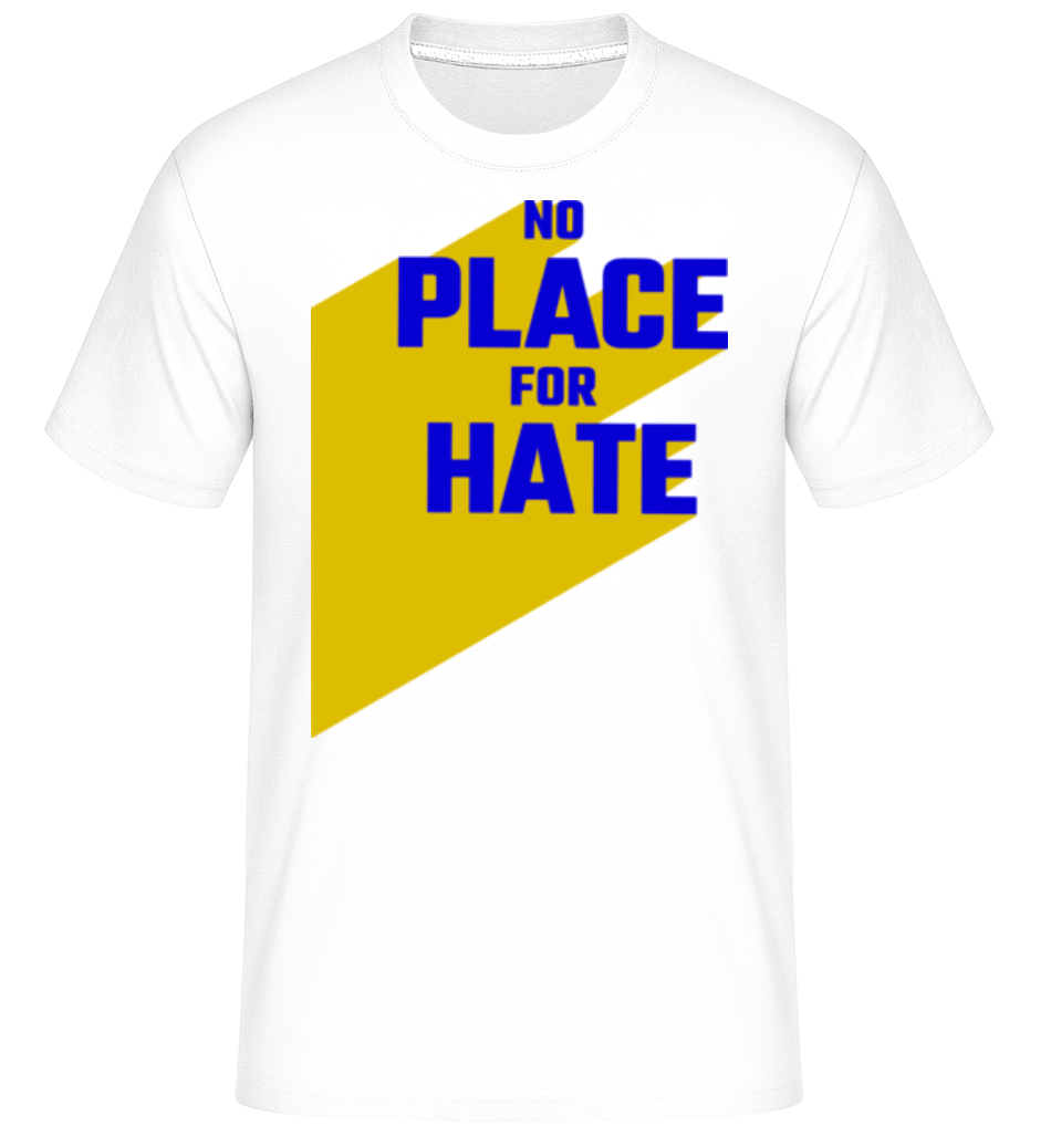 No Place For Hate ·  T-Shirt Shirtinator homme