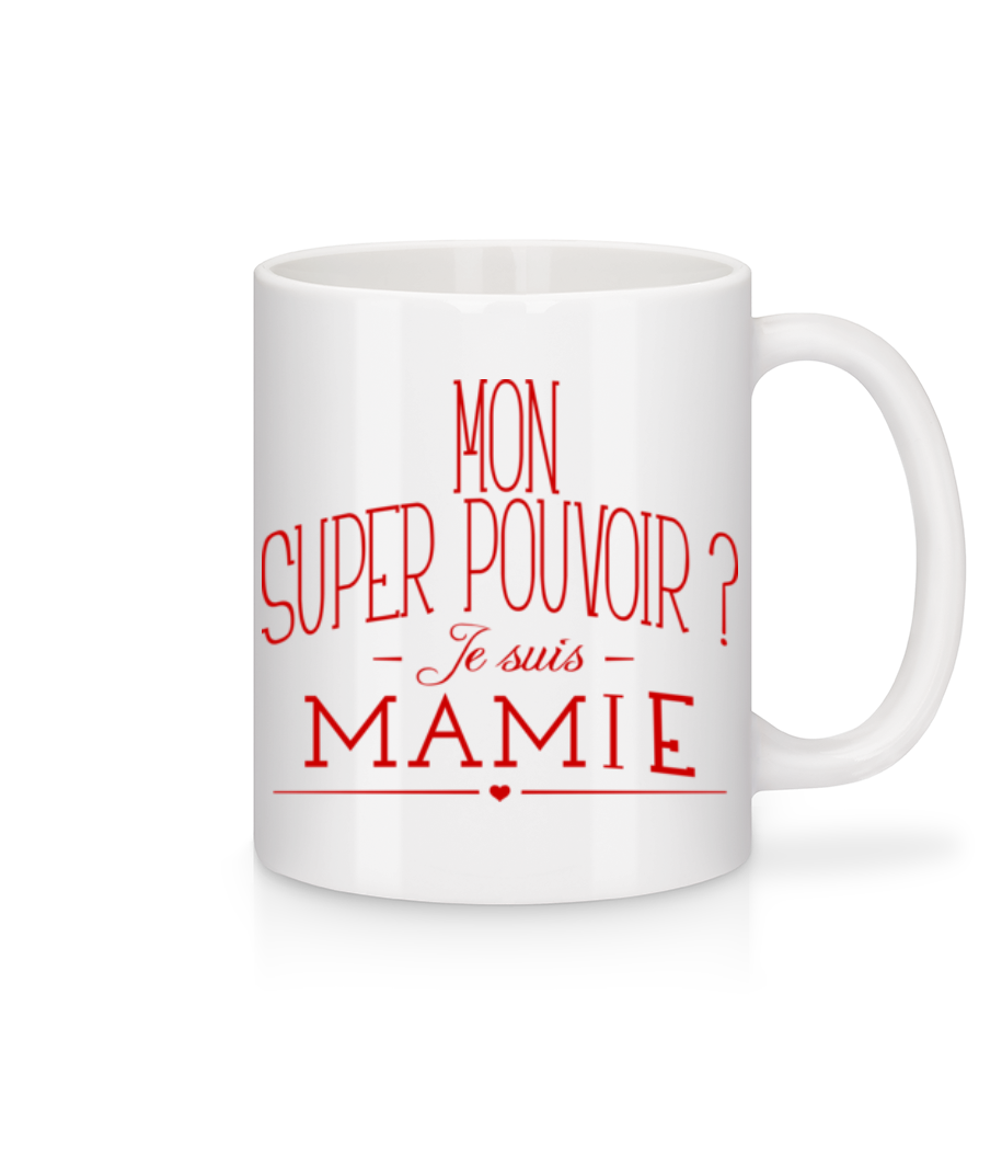 Super Pouvoir Mamie · Mug en céramique blanc