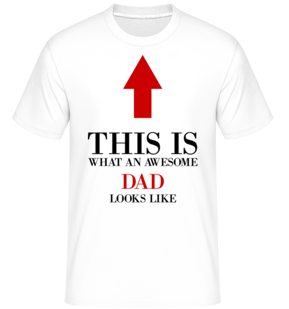 Awesome Dad ·  T-Shirt Shirtinator homme