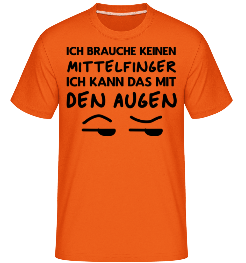 Ich Brauche Keinen Mittelfinger · Shirtinator Männer T-Shirt