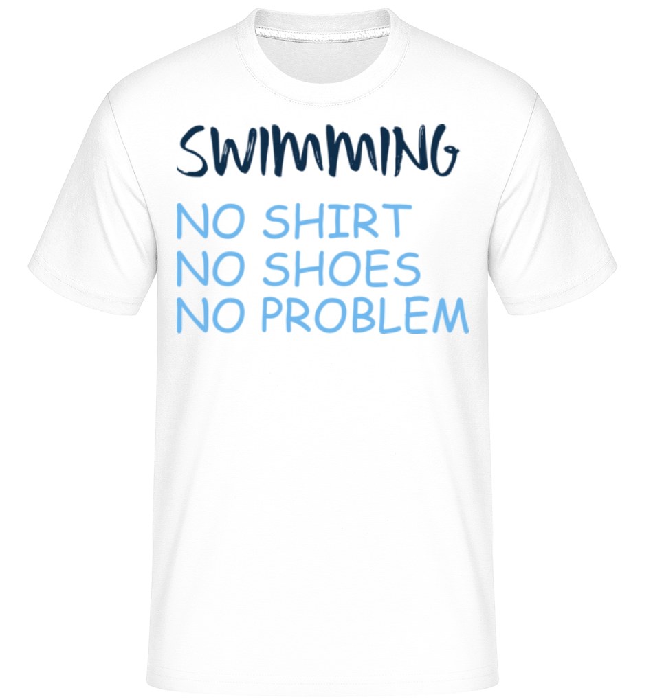 Swimming No Problems ·  T-Shirt Shirtinator homme