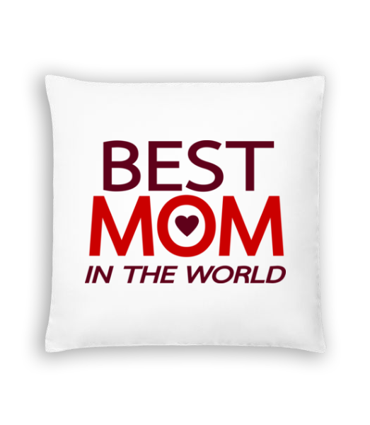 Aperçu: Best Mom In The World - Coussin - Blanc - Devant