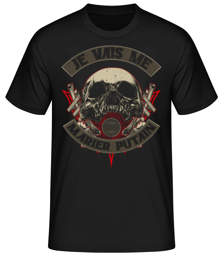 Je Vais Me Marier Putain · T-shirt standard Homme