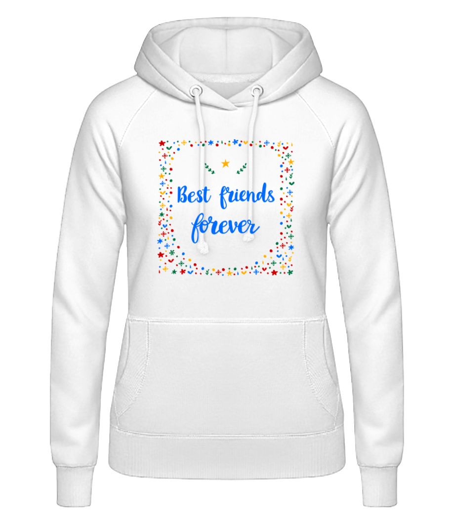 Best Friends Forever · Sweat à capuche basique pour femme