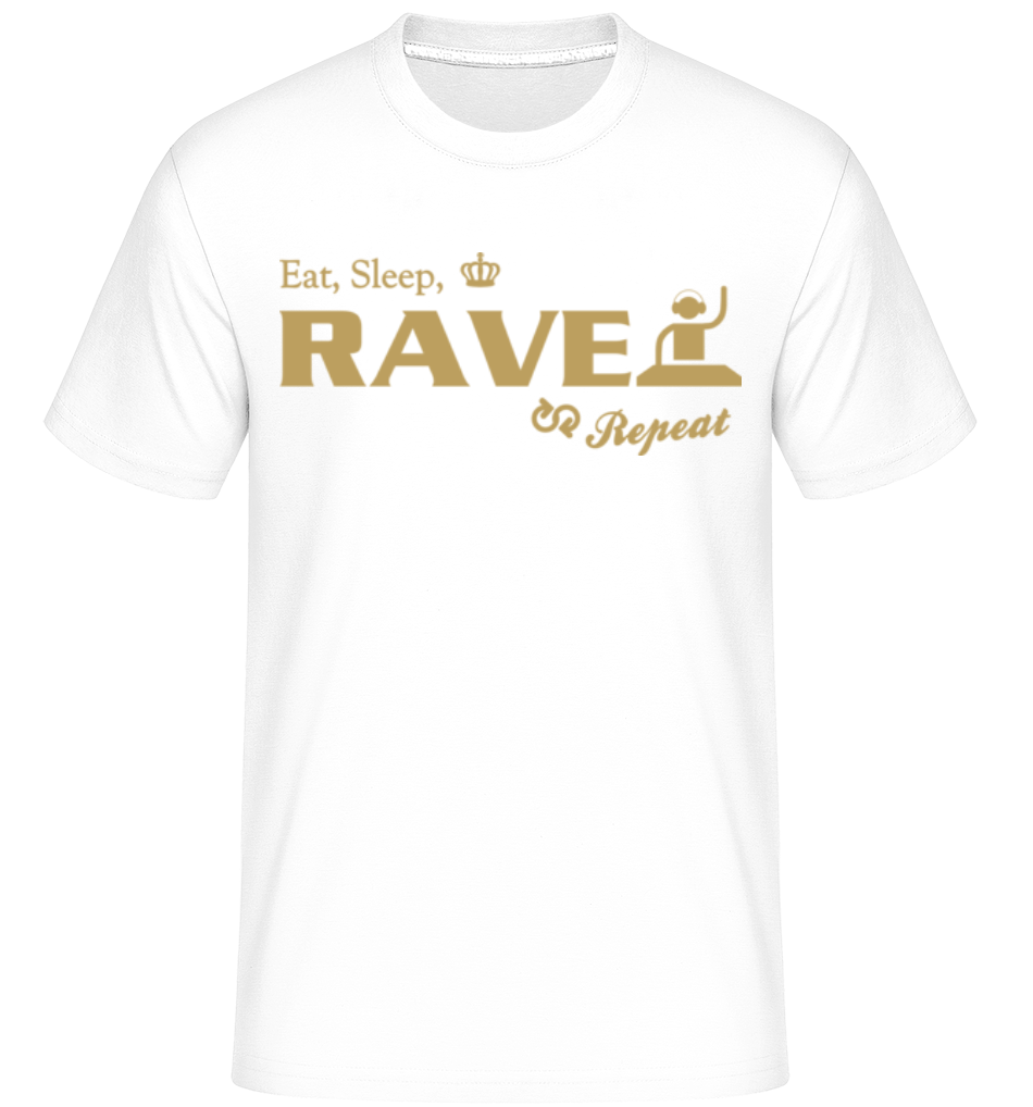 Eat Sleep Rave Repeat ·  T-Shirt Shirtinator homme