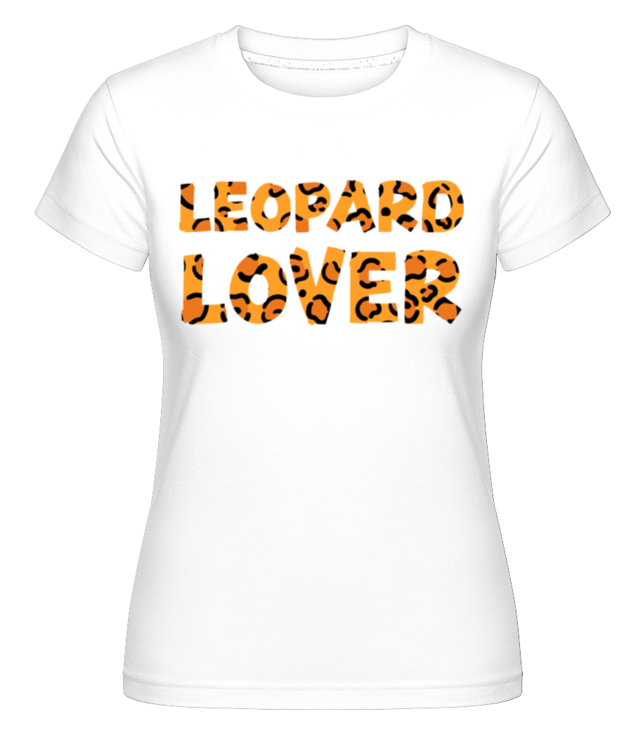 Leopard Lover ·  T-shirt Shirtinator femme