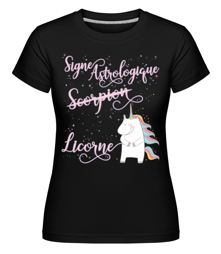 Signe Astrologique Licorne Scorpion ·  T-shirt Shirtinator femme