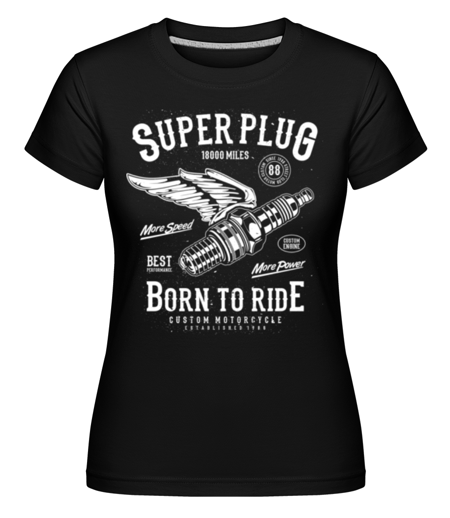 Super Plug ·  T-shirt Shirtinator femme