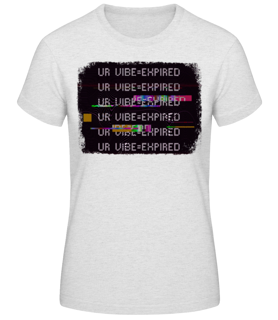 Y2K Ur Vibe Expired · T-shirt standard Femme