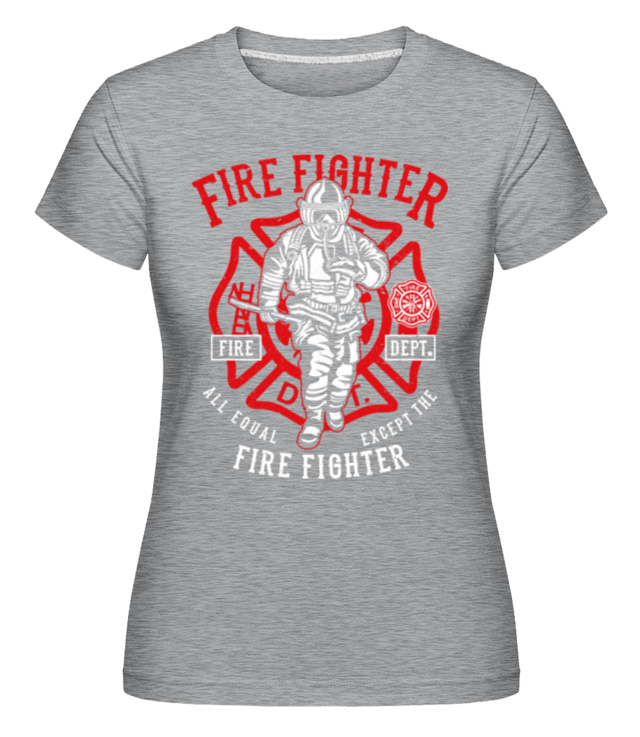 Fire Fighter ·  T-shirt Shirtinator femme