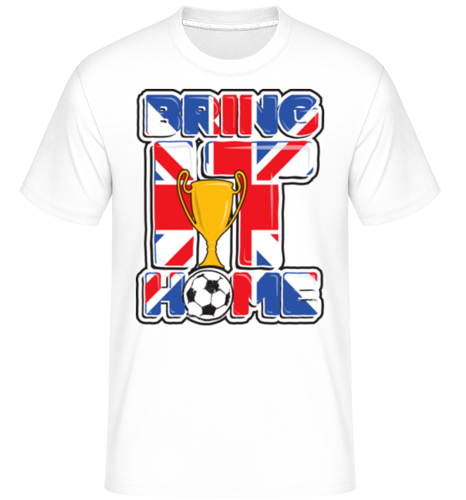 Football Britannique Bring It Home ·  T-Shirt Shirtinator homme