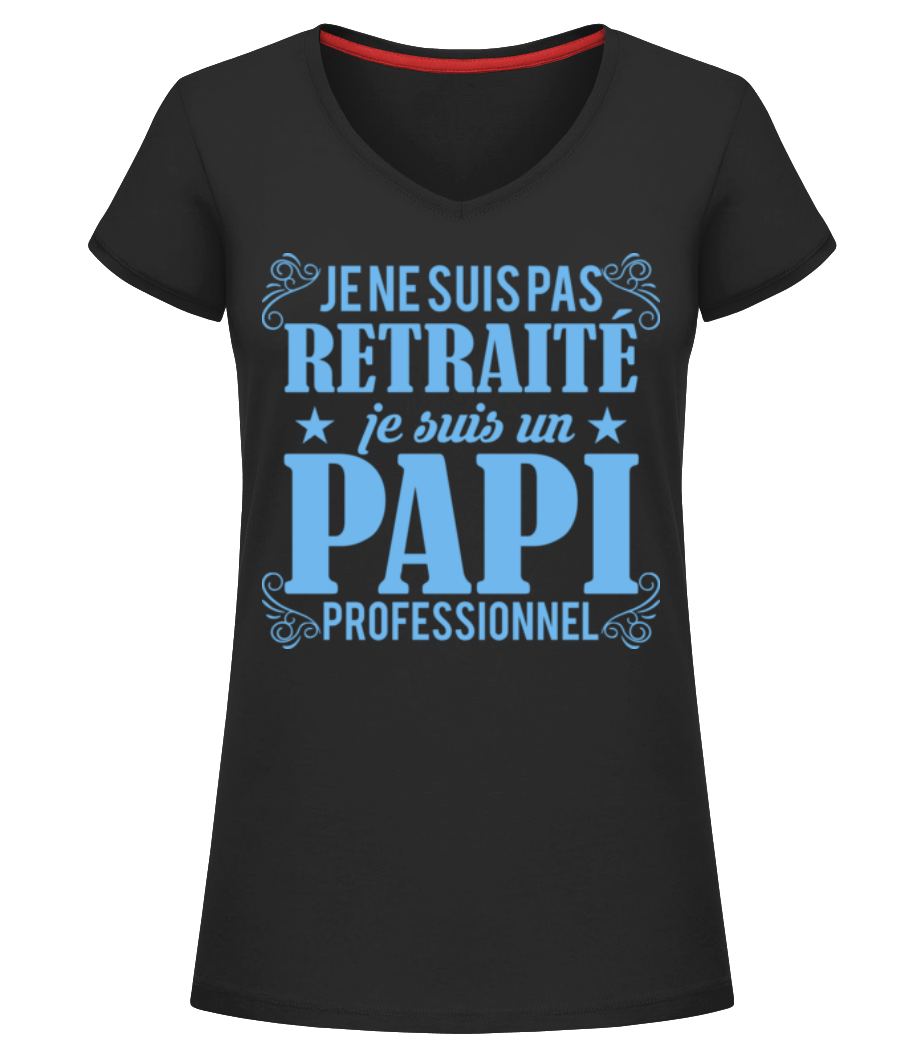 Je Ne Suis Pas Retraité · T-shirt col en V Femme