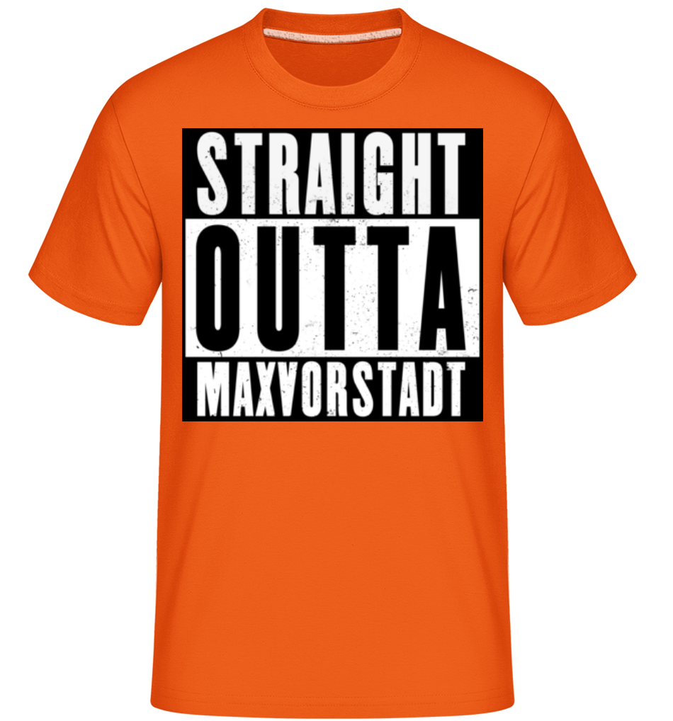 Straight Outta Maxvorstadt · Shirtinator Männer T-Shirt