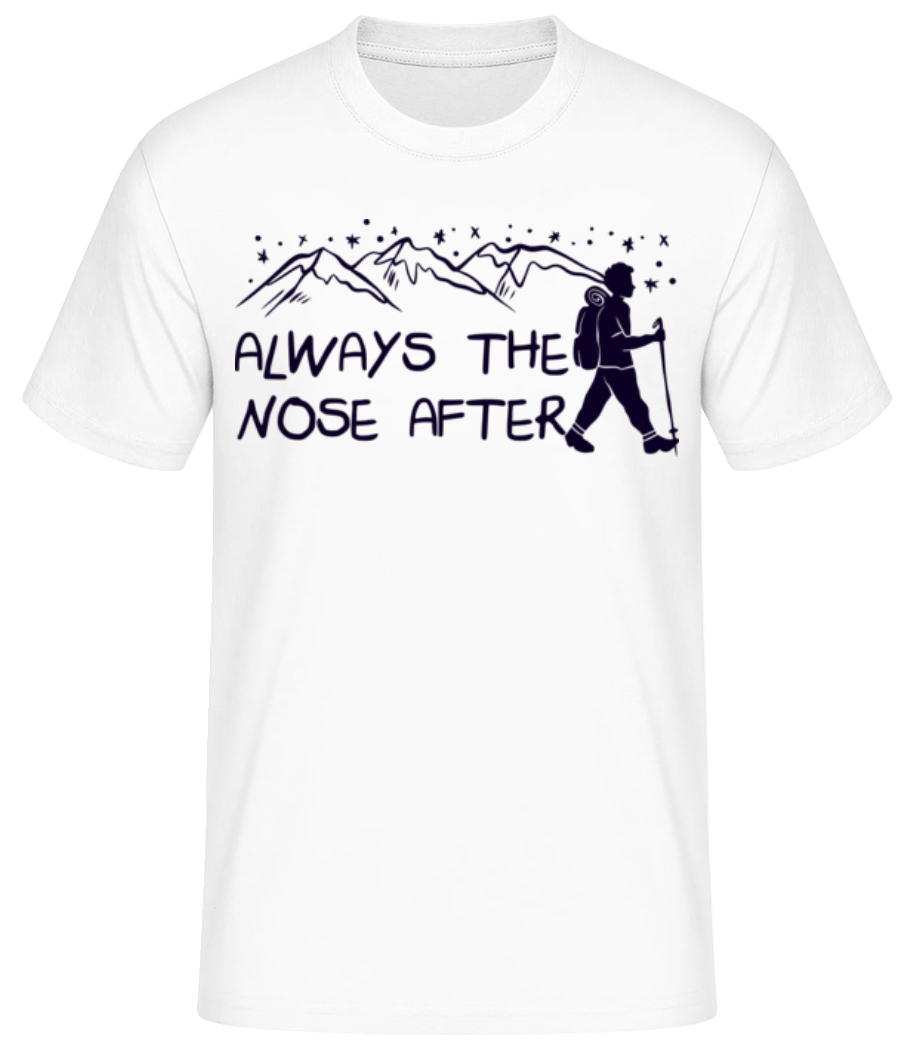 Always The Nose After - Männer Basic T-Shirt - Weiß - Vorne