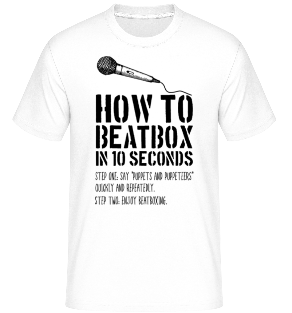 Comment Faire Du Beatbox ·  T-Shirt Shirtinator homme