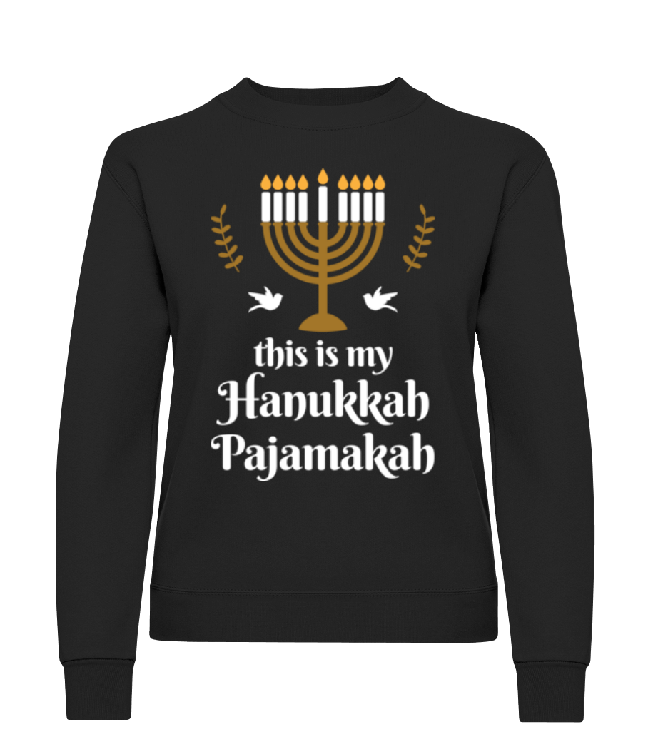 This Is My Hanukkah Pajamakah · Sweatshirt Femme