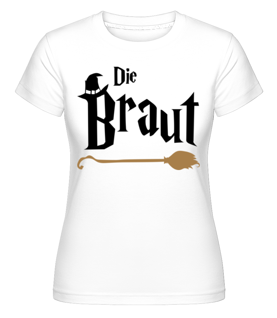 JGA Die Braut · Shirtinator Frauen T-Shirt