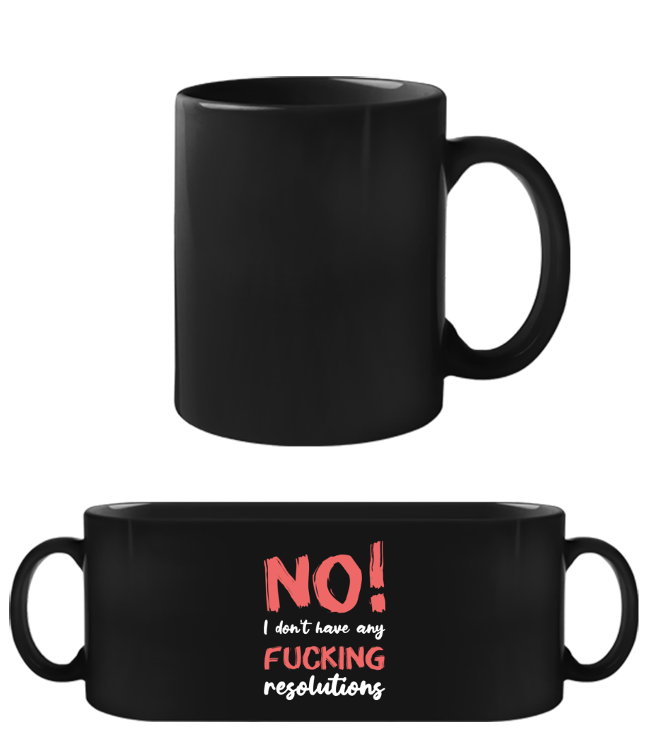 No Fck Resolutions - Tasse Noire - Noir - Devant