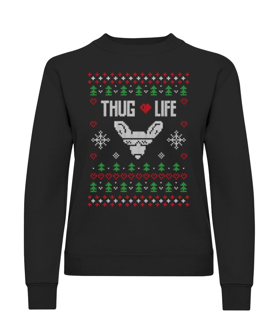 Thug Life · Sweatshirt Femme