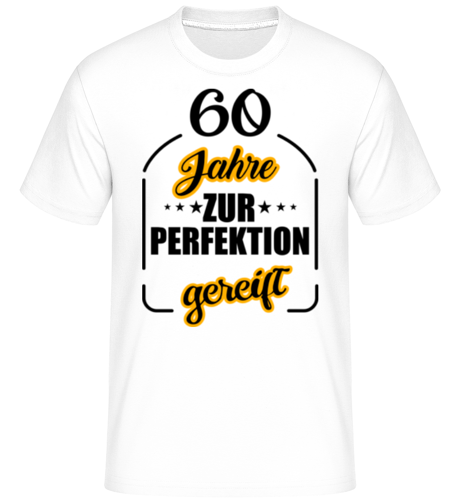 60 Jahre Gereift · Shirtinator Männer T-Shirt