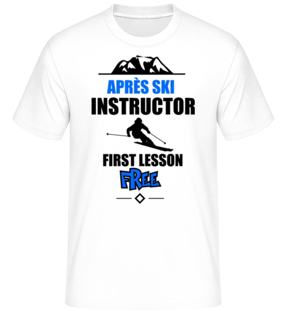 Après Ski Instructor ·  T-Shirt Shirtinator homme